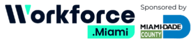 Workforce.Miami - Sponsored by Miami-Dade County
